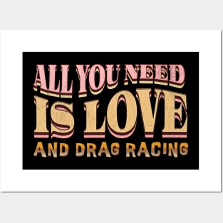 All You Need Is Love and Drag Racing Cute Racing Cars Posters and Art